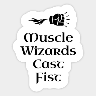 Muscle Wizards Cast Fist - RPG Sticker